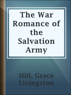 cover image of The War Romance of the Salvation Army